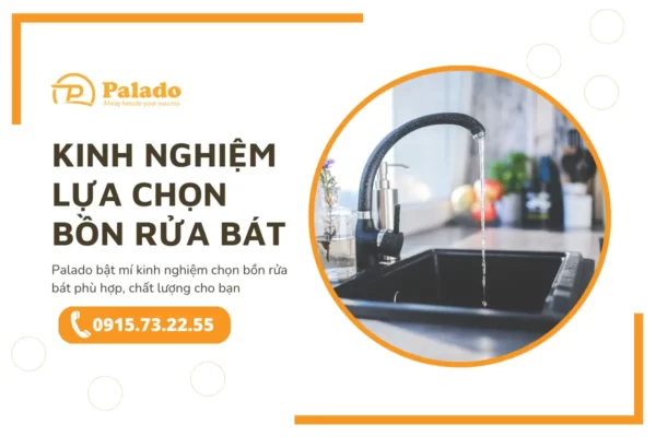 Kinh nghiệm chọn mua bồn rửa bátcho nhà bếp của bạn 5