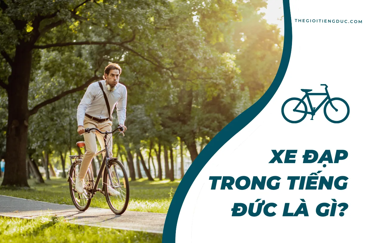 Xe đạp trong tiếng Đức là gì?