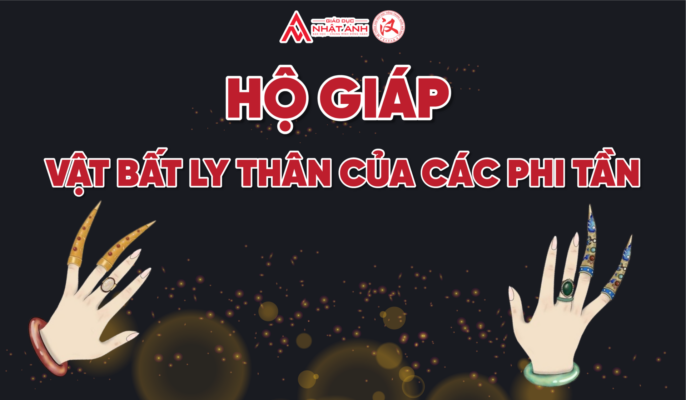 19-12-ho-giap-01-686x400-png HỘ GIÁP - VẬT BẤT LY THÂN CỦA CÁC PHI TẦN