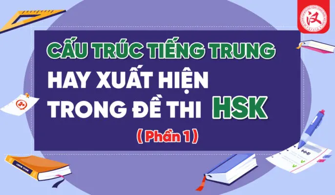 26-9-cau-truc-hsk1-01-686x400-jpg