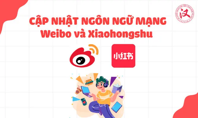 cap-nhat-ngon-ngu-mang-weibo-va-xiaohongshu-667x400-jpg