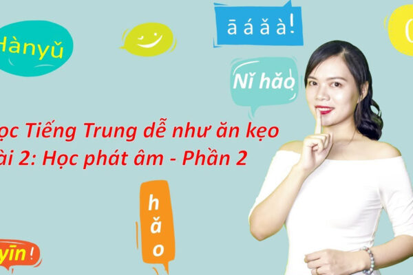 Học Tiếng Trung Miễn Phí: 15 Bài Học Sơ Cấp
