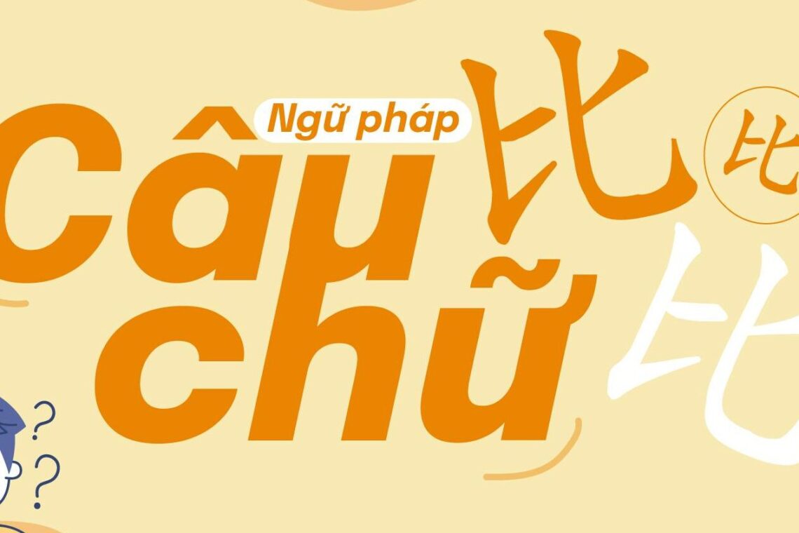 Câu chữ 比 /bǐ/