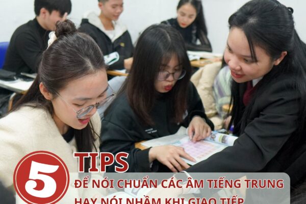 5 tips để nói chuẩn các âm Tiếng Trung hay nói nhầm khi giao tiếp