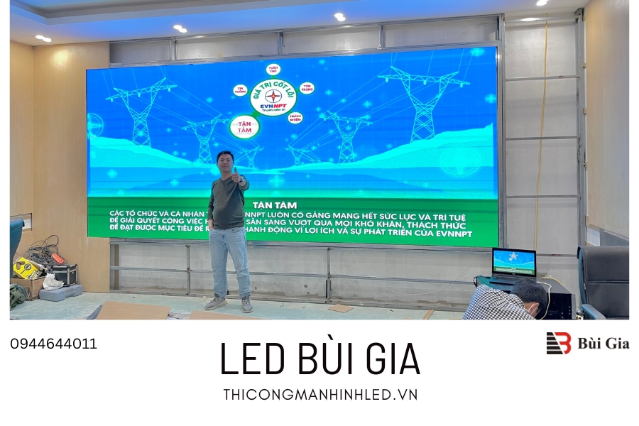 [Dự án đã triển khai] LED Bùi Gia thi công Công trình màn hình LED P2.5 kích thước 1,92m x 3,84m tại Công Ty Truyền Tải Điện Năng Tỉnh Sơn La