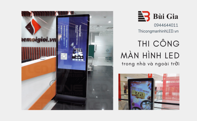 Dịch vụ thi công và lắp đặt màn hình LED trong nhà và ngoài trời (1)