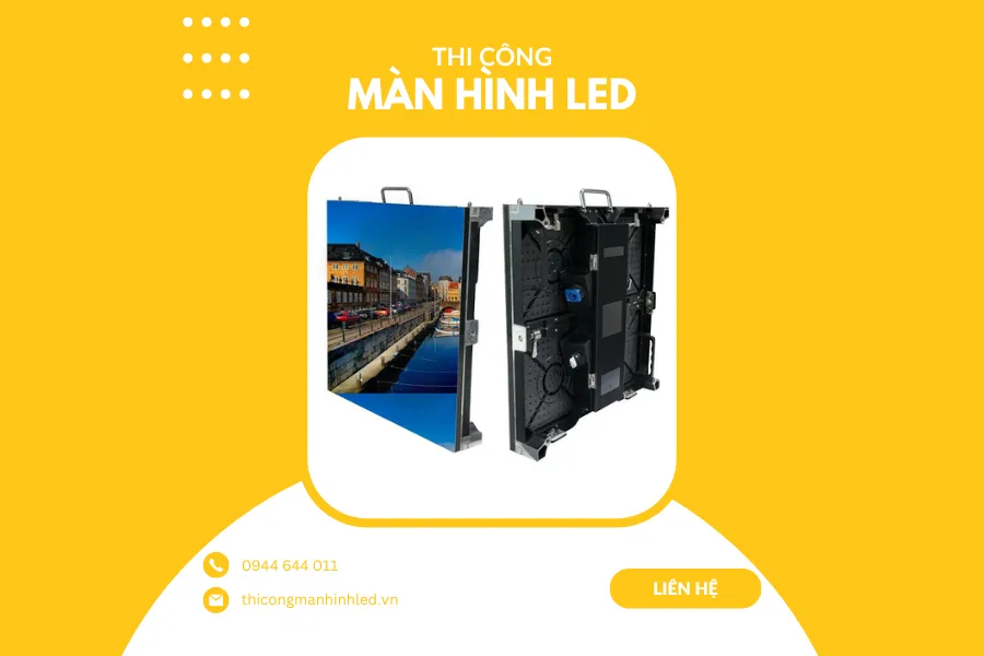 2 loại Cabinet màn hình LED đáng mua nhất