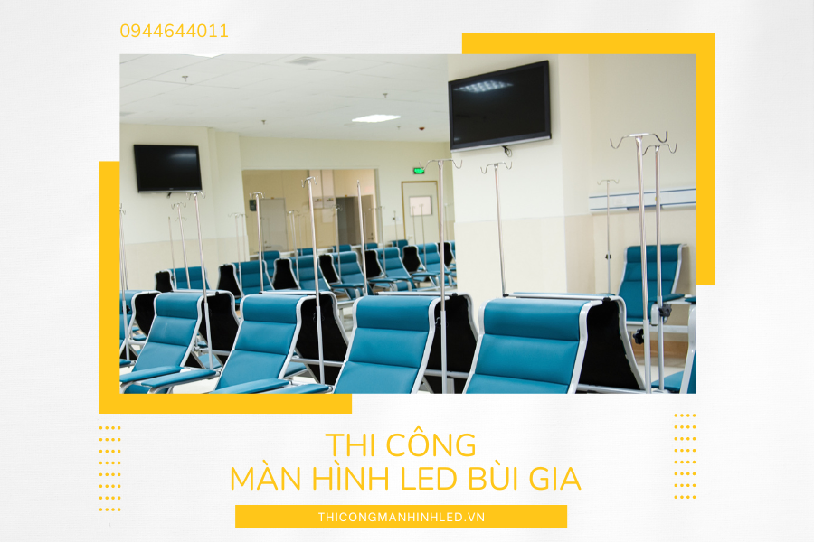 Lắp đặt màn hình LED tại các cơ sở y tế