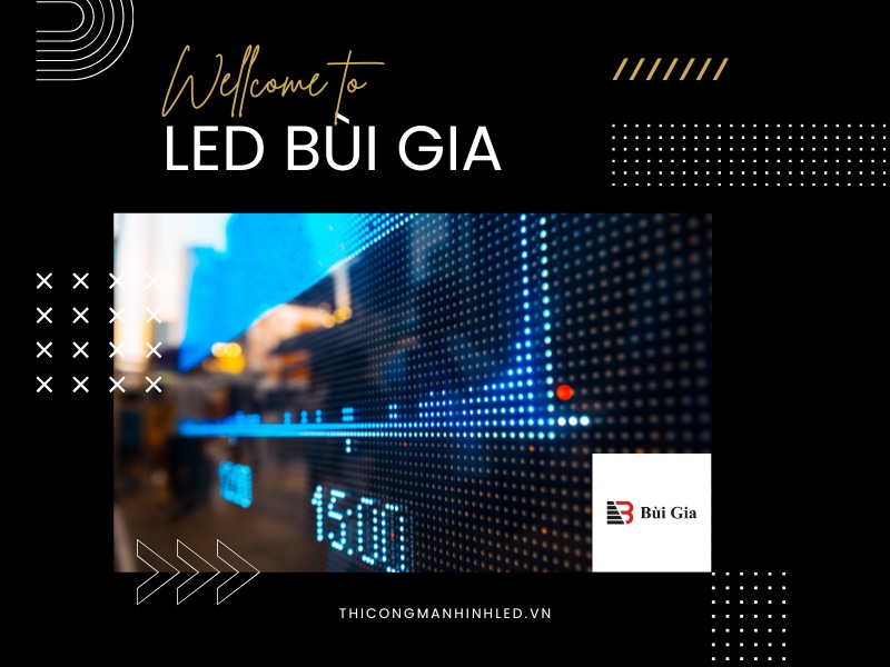 Dịch Vụ Cho Thuê Màn Hình LED Chuyên Nghiệp Tại LED Bùi Gia (2025)