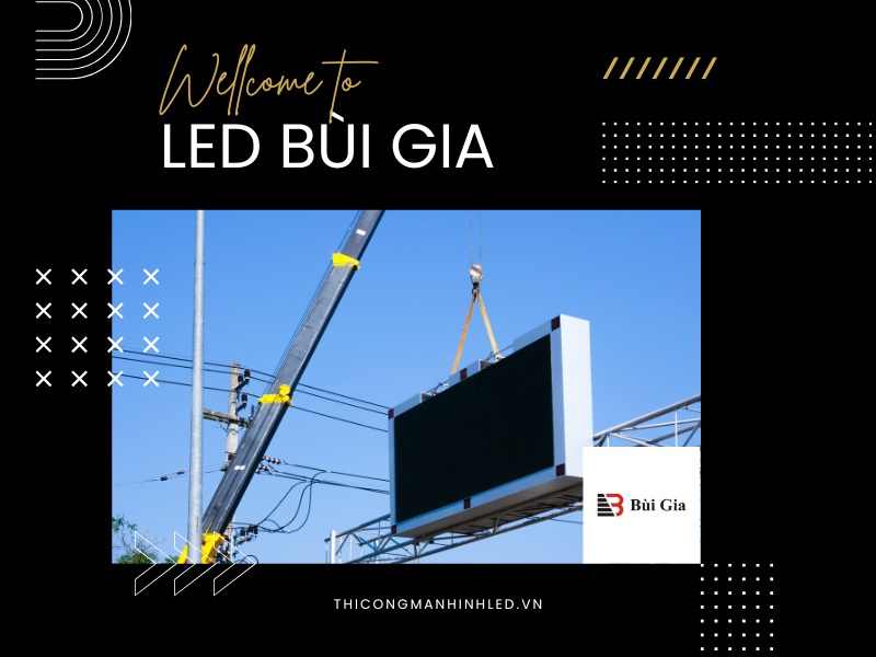 Dịch Vụ Cho Thuê Màn Hình LED Chuyên Nghiệp Tại LED Bùi Gia (2025)