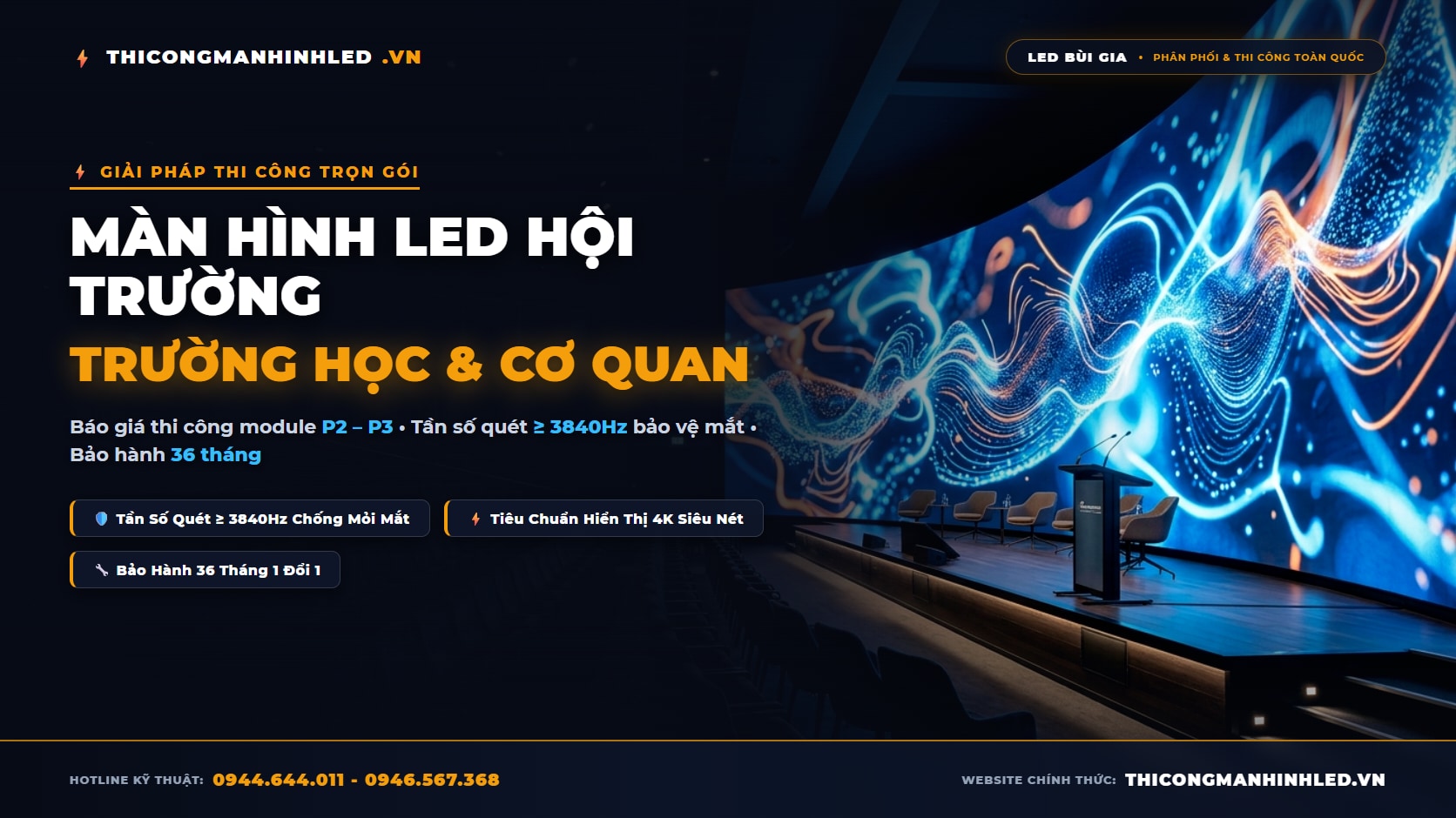 Thi công màn hình LED hội trường trường học cơ quan trọn gói LED Bùi Gia
