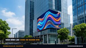 Màn Hình LED Cong 3D Naked Eye: Đỉnh Cao Hiệu Ứng Góc Tòa Nhà Không Cần Kính chính hãng LED Bùi Gia