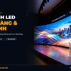 Màn Hình LED Ngân Hàng & Sàn Giao Dịch: Bảng Tỷ Giá Ngoại Tệ & Lãi Suất Tự Động chính hãng LED Bùi Gia