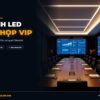 Màn Hình LED Phòng Họp Doanh Nghiệp P1.53 – P2: Giải Pháp Trình Chiếu 4K Không Dây chính hãng LED Bùi Gia