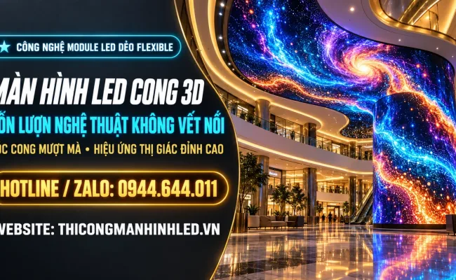 giai-phap-man-hinh-led-cong-uon-luon-3d-branded-v2