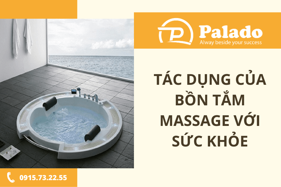 Tác dụng của bồn tắm massage với sức khỏe (1)