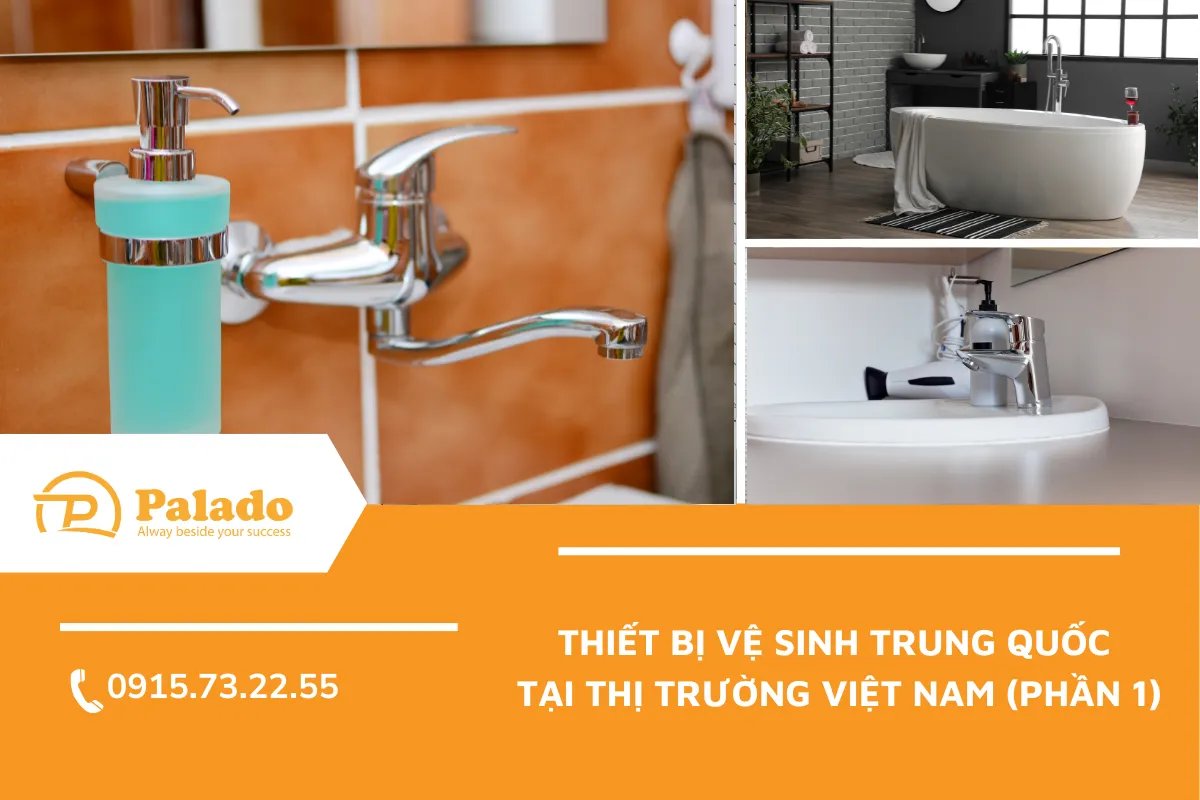 Tất tần tật về thiết bị vệ sinh Trung Quốc tại thị trường Việt Nam (1)