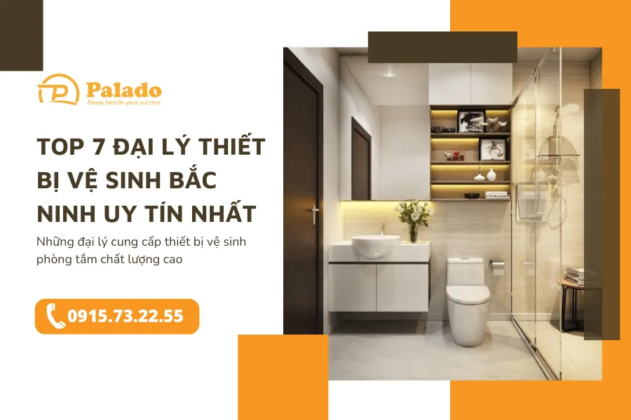 Top 7 đại lý thiết bị vệ sinh Bắc Ninh uy tín nhất 1