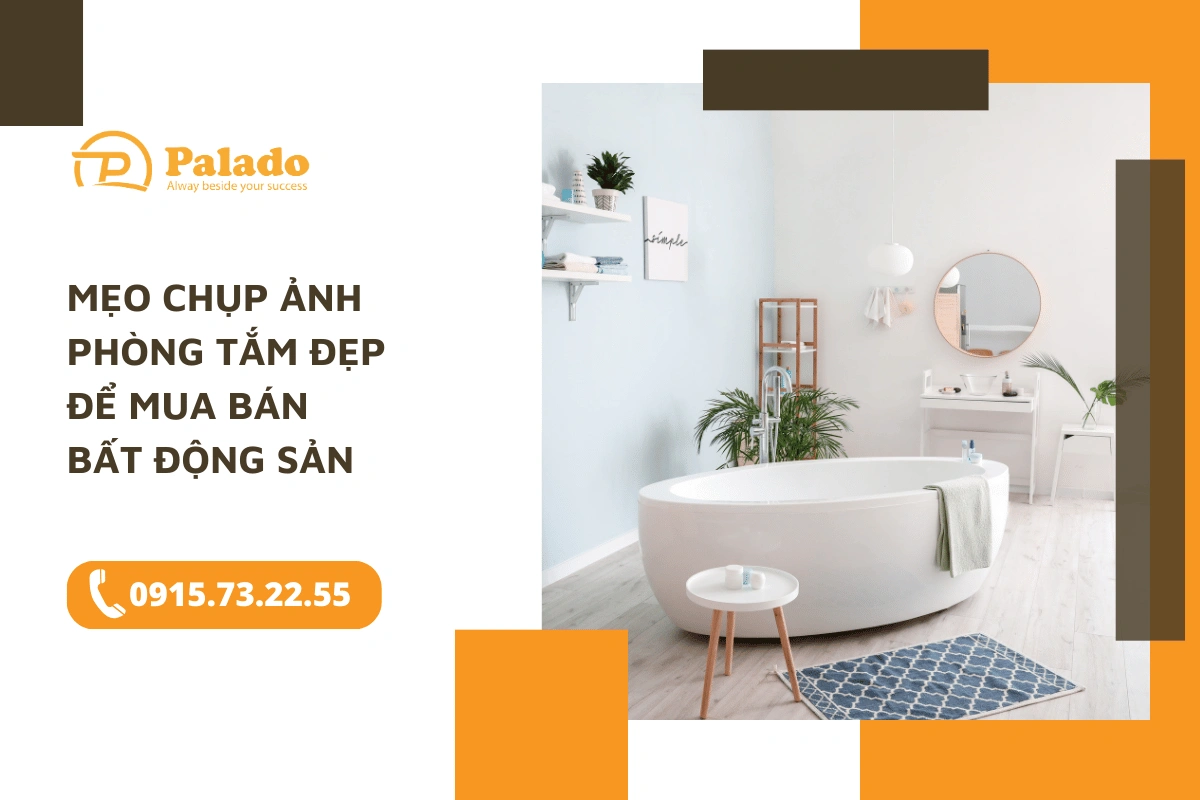 Mẹo chụp ảnh phòng tắm đẹp để mua bán bất động sản