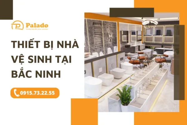 Tìm hiểu thị trường thiết bị nhà vệ sinh tại Bắc Ninh