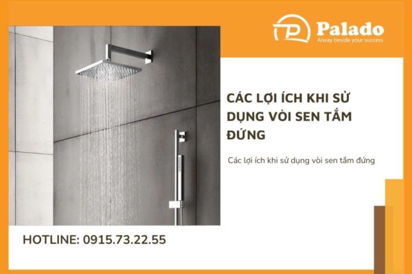Các lợi ích khi sử dụng vòi sen tắm đứng