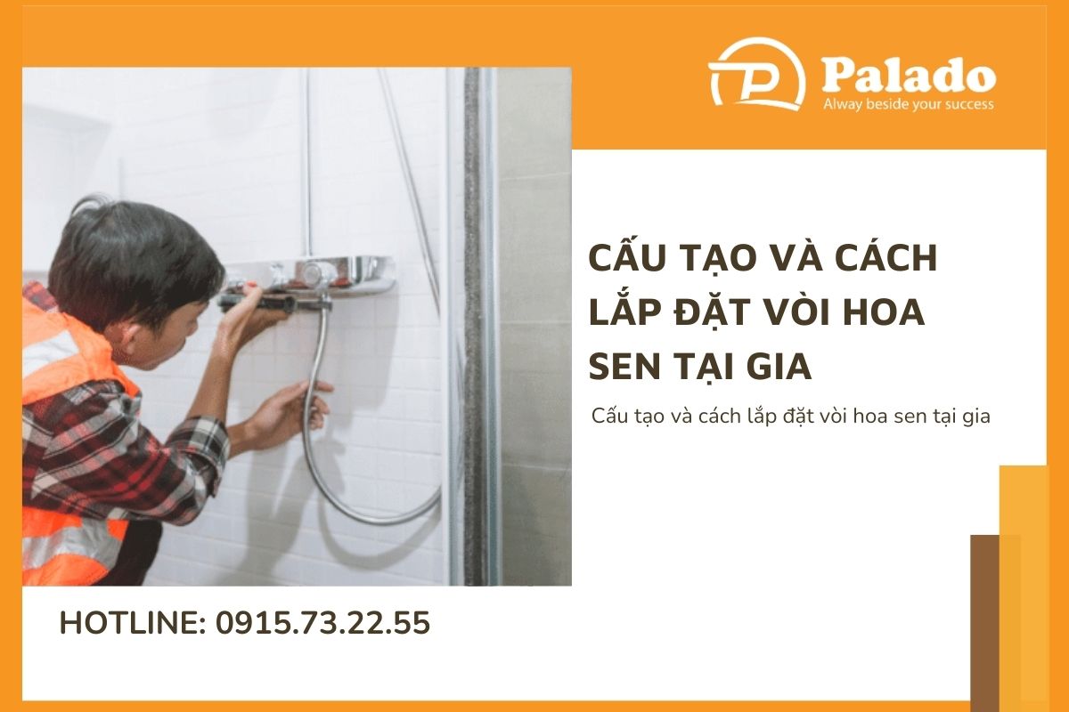 Cấu tạo và cách lắp đặt vòi hoa sen tại gia