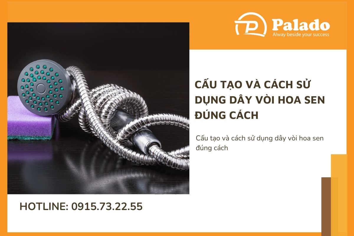 Cấu tạo và cách sử dụng dây vòi hoa sen đúng cách