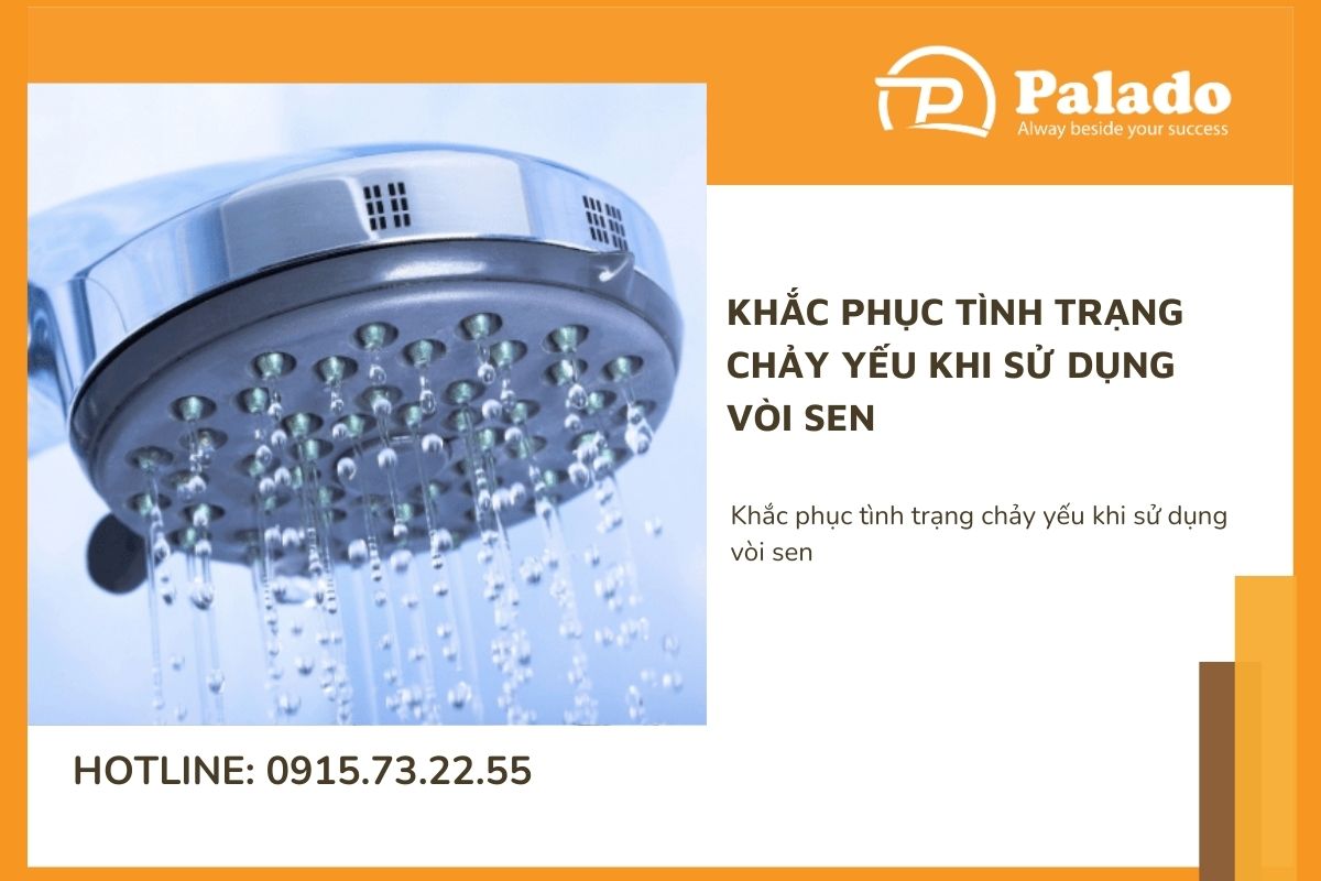 Khắc phục tình trạng chảy yếu khi sử dụng vòi sen