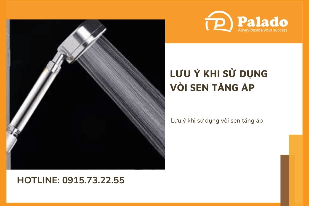 Lưu ý khi sử dụng vòi sen tăng áp