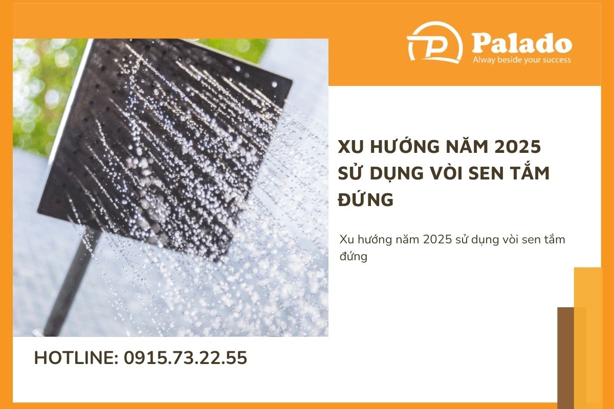 Xu hướng năm 2025 sử dụng vòi sen tắm đứng