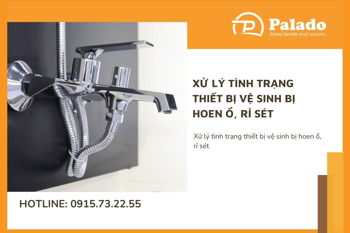 Xử lý tình trạng thiết bị vệ sinh bị hoen ổ, rỉ sét