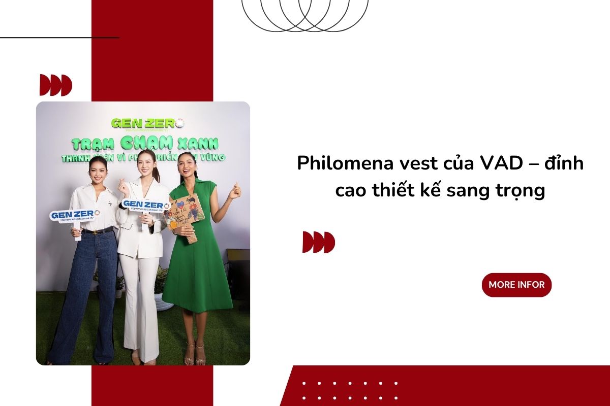 Philomena vest của VAD – đỉnh cao thiết kế sang trọng