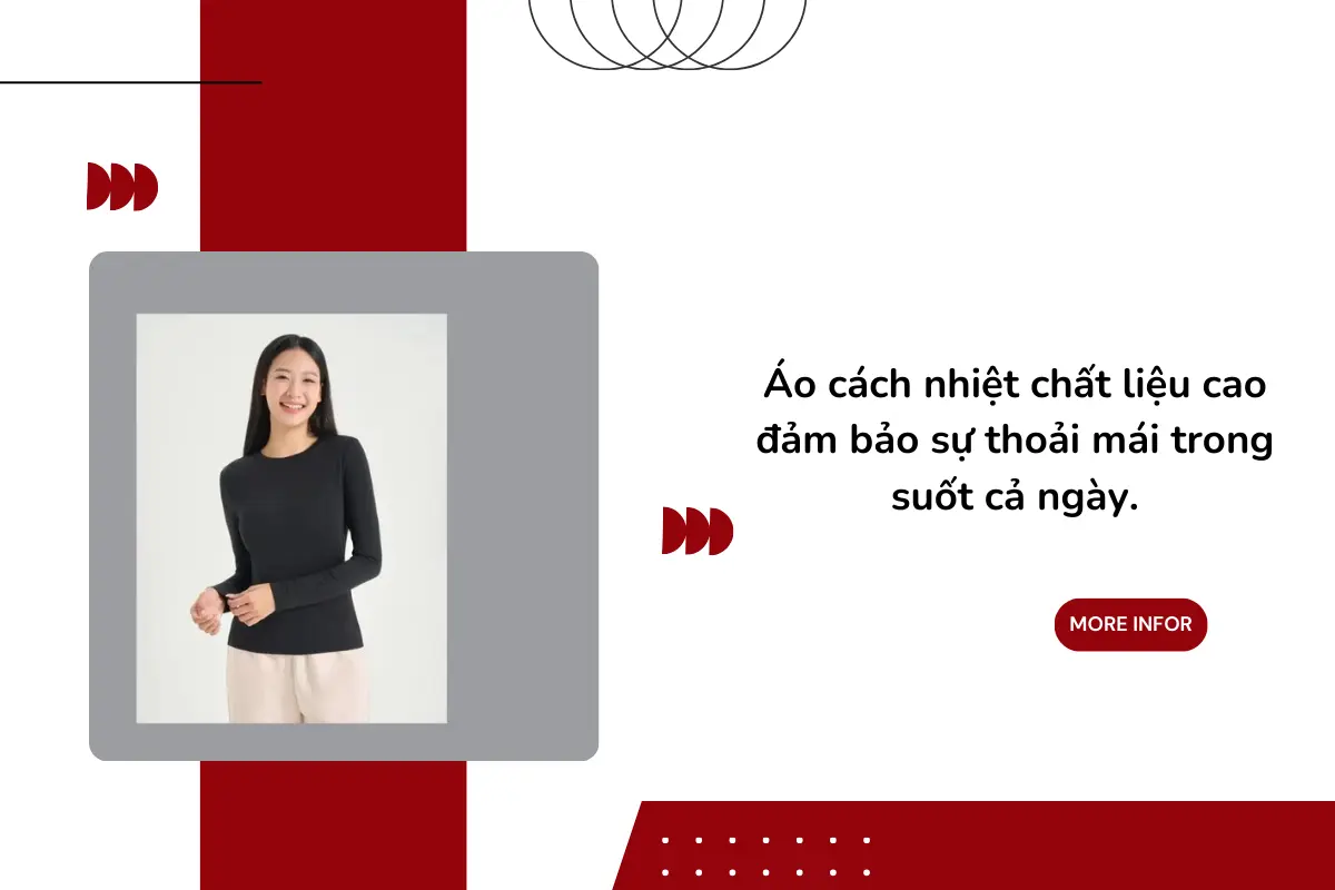 Áo cách nhiệt chất liệu cao đảm bảo sự thoải mái trong suốt cả ngày.