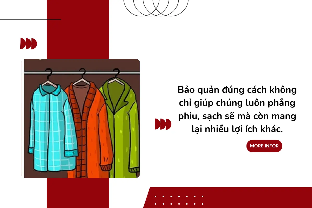 Bảo quản đúng cách không chỉ giúp chúng luôn phẳng phiu, sạch sẽ mà còn mang lại nhiều lợi ích khác.