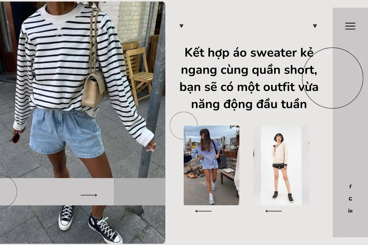 Kết hợp áo sweater kẻ ngang cùng quần short, bạn sẽ khởi động chuỗi 7 outfits 1 tuần năng lượng, cá tính