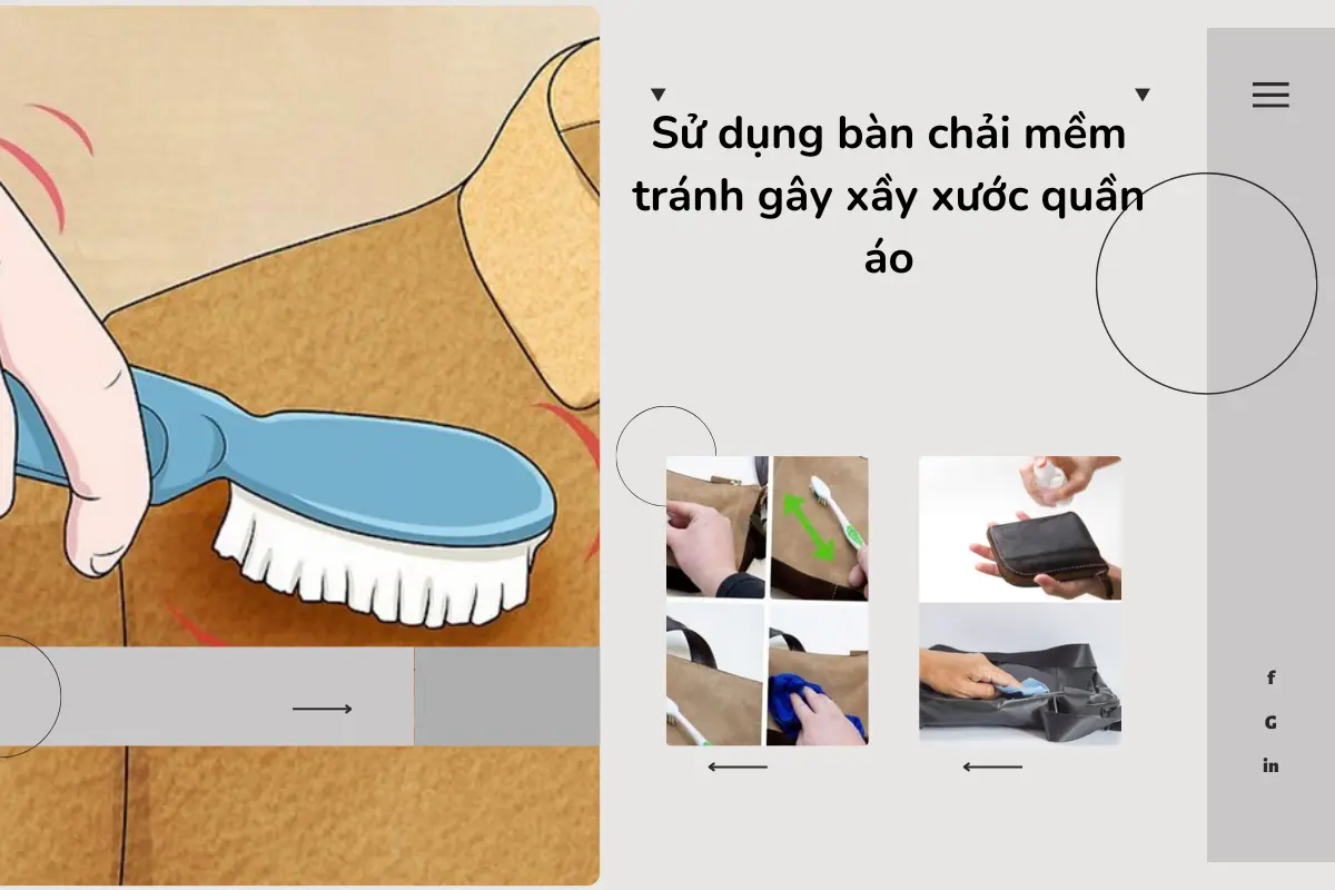 Sử dụng bàn chải mềm tránh gây xầy xước quần áo