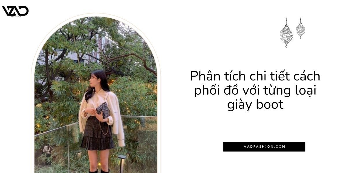 Phân tích chi tiết cách phối đồ