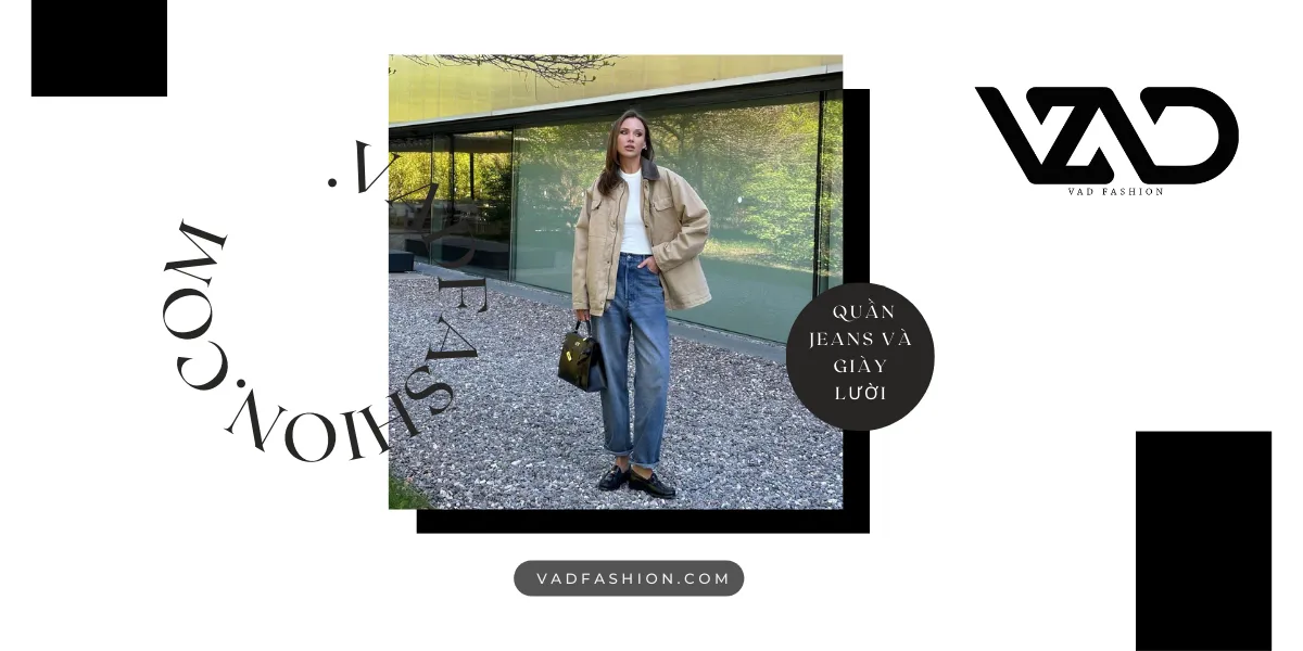 Quần jeans và giày lười