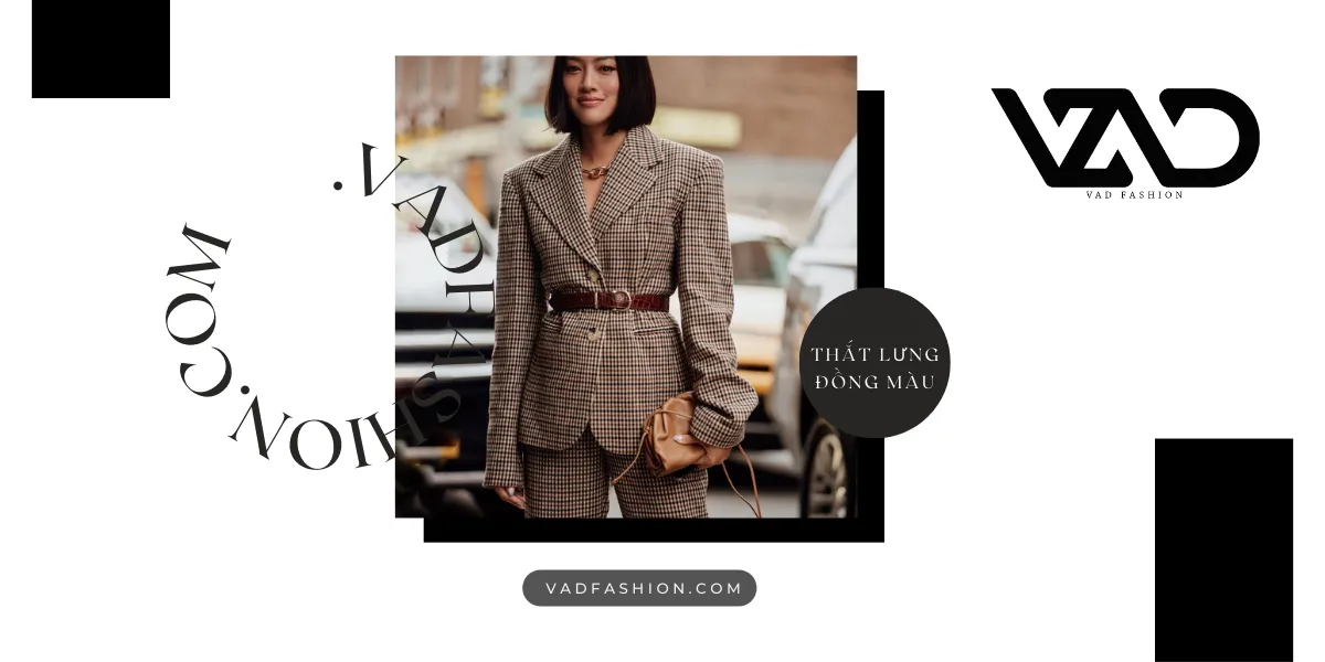 Thắt lưng đồng màu cùng blazer