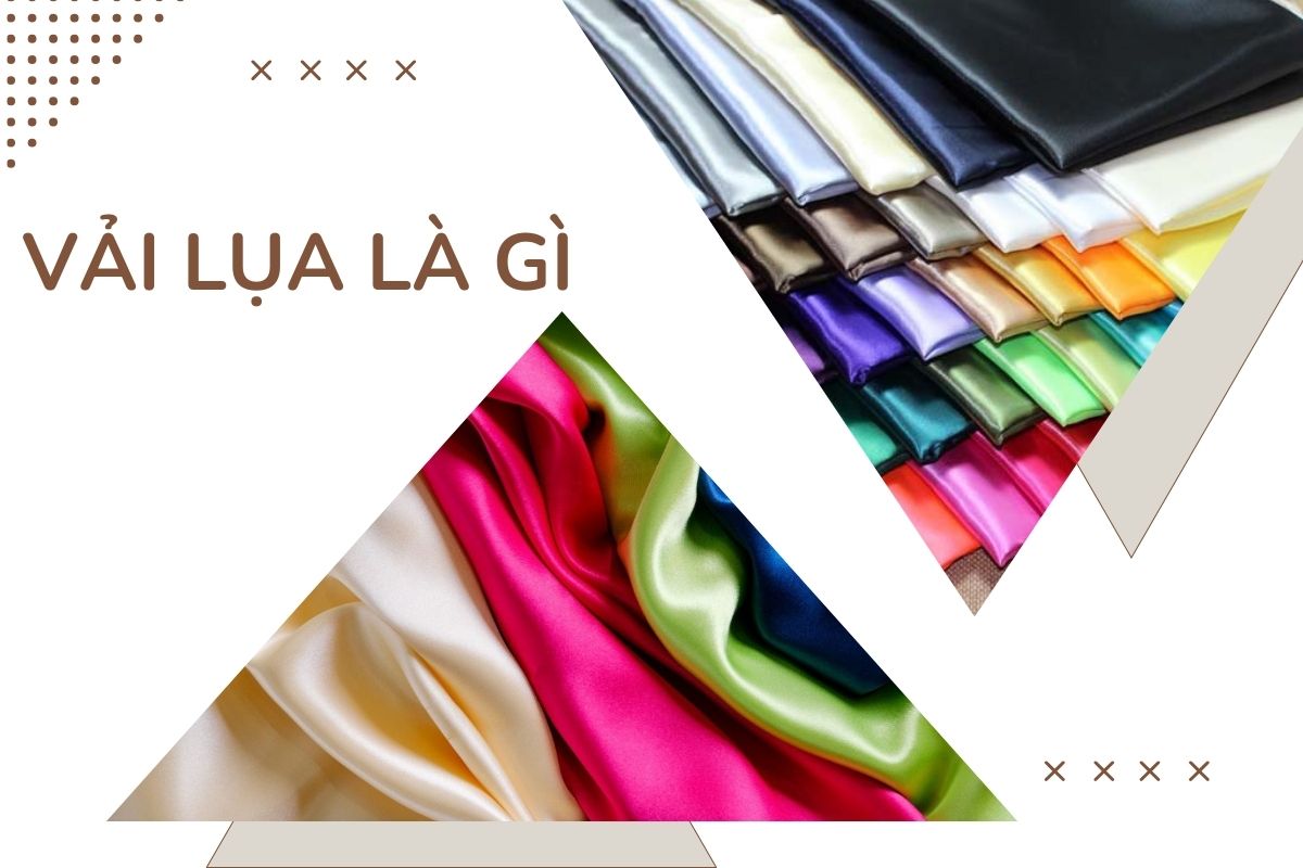 Vải lụa là gì? Bạn viết gì về vải lụa