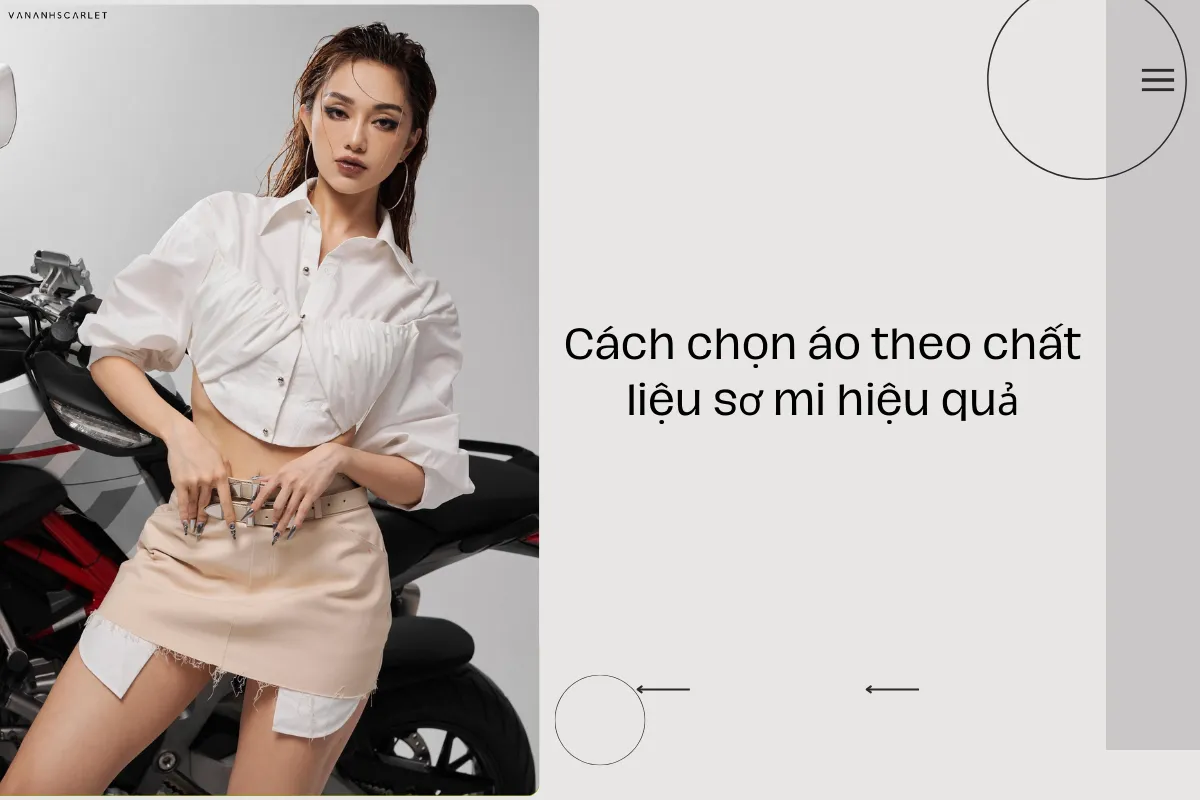 Cách chọn áo theo chất liệu sơ mi hiệu quả.