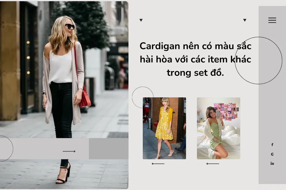 Cardigan nên có màu sắc hài hòa với các item khác trong set đồ.