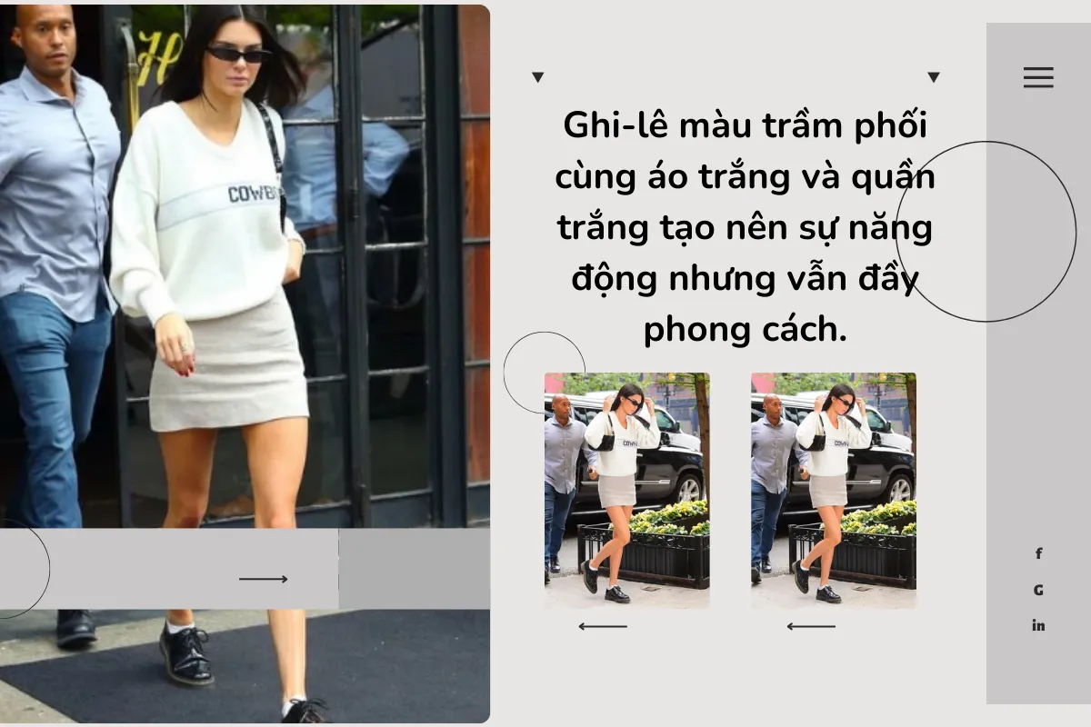Ghi-lê màu trầm phối cùng áo trắng và quần trắng tạo nên sự năng động nhưng vẫn đầy phong cách.
