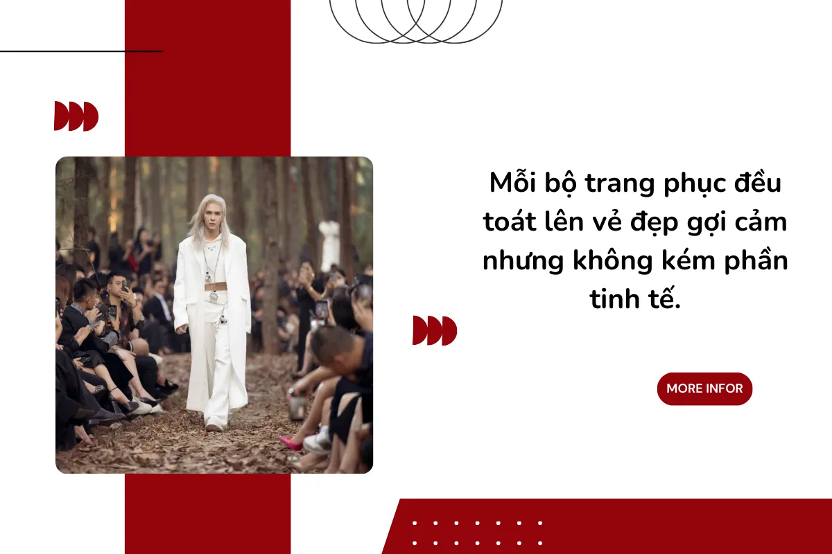 Mỗi bộ trang phục đều toát lên vẻ đẹp gợi cảm nhưng không kém phần tinh tế.