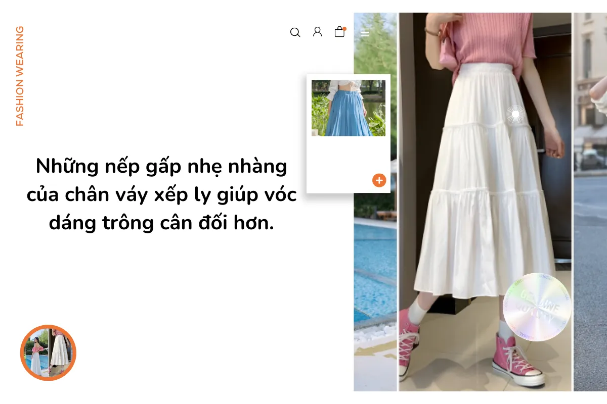 Những nếp gấp nhẹ nhàng của chân váy xếp ly giúp vóc dáng trông cân đối hơn.