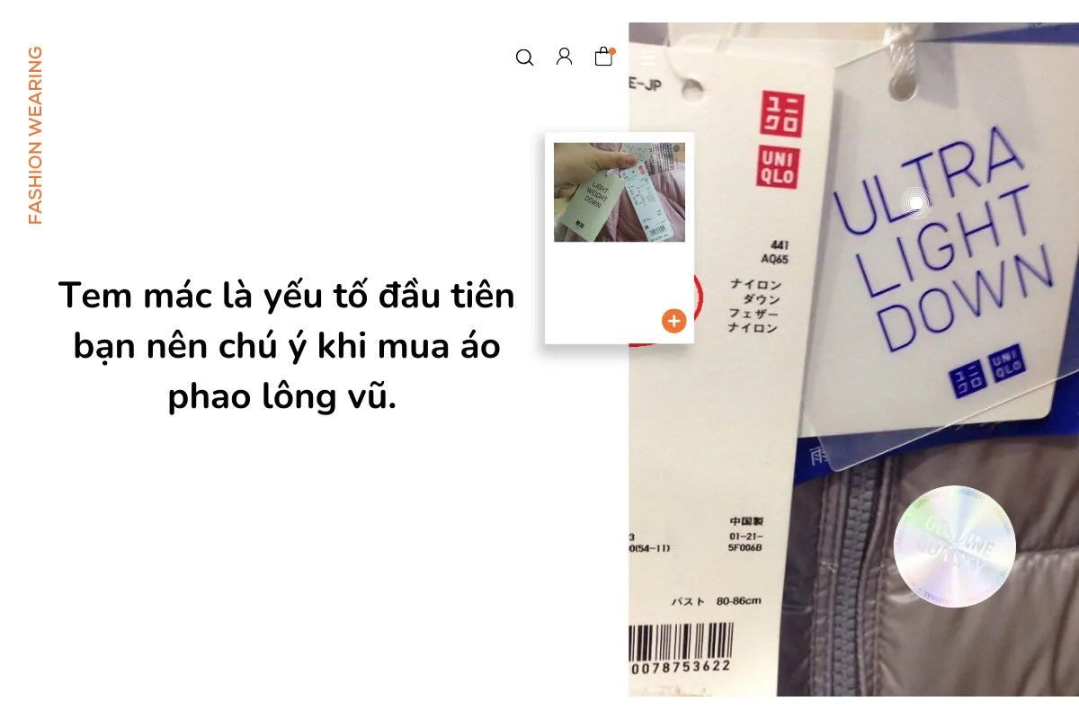 Tem mác là yếu tố đầu tiên bạn nên chú ý khi mua áo phao lông vũ.