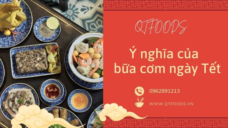 Bữa cơm ngày Tết có ý nghĩa như thế nào với người Việt?