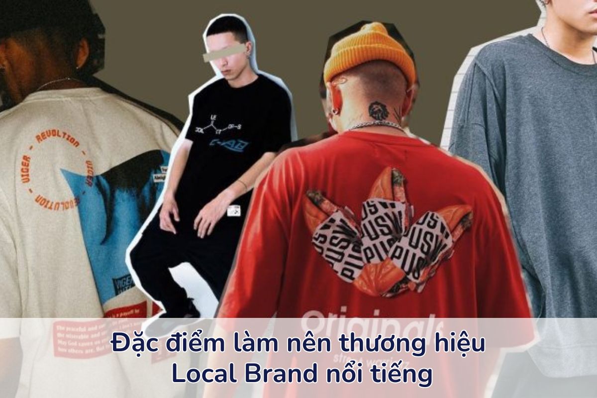 Local Brand nổi tiếng ở Việt Nam
