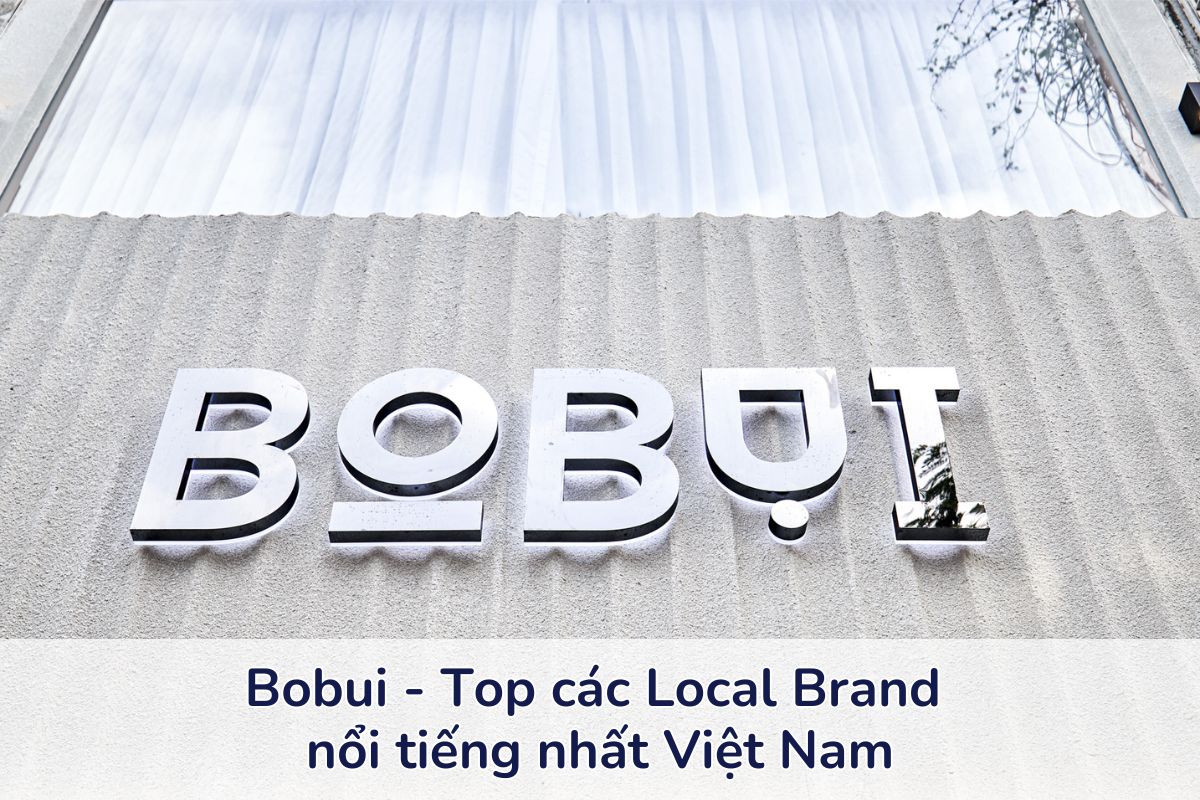 Local Brand nổi tiếng ở Việt Nam