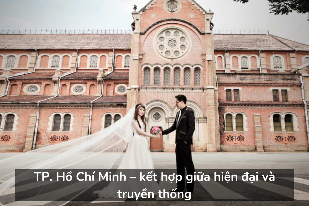 TP. Hồ Chí Minh – kết hợp giữa hiện đại và truyền thống